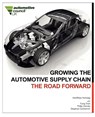 Growing the Automotive Supply Chain: the Road Forward - Matthias Holweg ; Yung Tran ; Philip Davies - 9780954124496