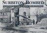 Surbiton Bombed - Mark Davison ; Paul Adams - 9780954375904