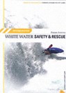 White Water Safety and Rescue - Franco Ferrero - 9780954706159