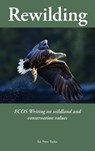 Rewilding - Peter Taylor - 9780954706425