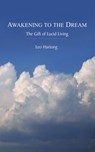 Awakening to the Dream - Leo Hartong - 9780954779214