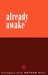 Already Awake - Nathan Gill - 9780954779221