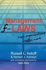 Management F-laws - Russell L. Ackoff ; Herbert J. Addison ; Sally Bibb - 9780955008122