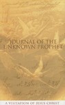 Journal of the Unknown Prophet - Wendy Alec - 9780955237713