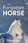 The Forgotten Horse - Elaine Heney - 9780955265341