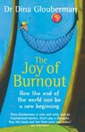 JOY OF BURNOUT - Dina Glouberman - 9780955545672
