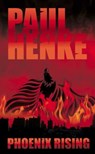 Phoenix Rising - Paul Henke - 9780955896651