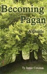 Becoming Pagan - Ty Jamie Coxston - 9780956188649