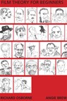 Film Theory for Beginners - Richard Osborne - 9780956267863