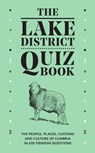 The Lake District Quiz Book - David Felton - 9780956446091