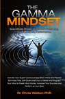 The Gamma Mindset - Chris Walton - 9780956552709
