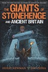 The Giants of Stonehenge and Ancient Britain - Jim Vieira ; Hugh Newman - 9780956786548