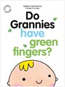 Do Grannies have Green Fingers? - Fransie Frandsen - 9780956828750