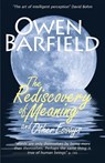 The Rediscovery of Meaning, and Other Essays - Owen Barfield - 9780956942333