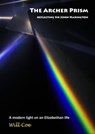 The Archer Prism: reflecting Sir John Harington - Will Coe - 9780957002500