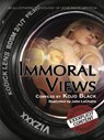 Immoral Views - Kay Jaybee ; Lexie Bay ; K. D. Grace ; Rebecca Bond ; Lucy Felthouse - 9780957003729