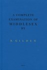 A Complete Examination Of Middlesex - Bruce Gilden - 9780957049055
