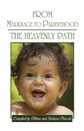 From Marriage to Parenthood - Shaheen Merali ; Abbas and Shaheen Merali - 9780957098558