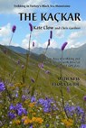The Kackar - Kate Clow ; Chris Gardner - 9780957154704