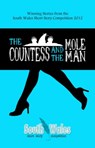The Countess and the Mole Man - Laura Foakes ; Stella Wells ; Noelle Bryant ; Georgia Carys Williams - 9780957154896