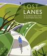 Lost Lanes - Jack Thurston - 9780957157316