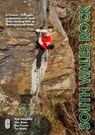 South Wales Rock - Matt Woodfield ; Alan Rosier ; Roy Thomas ; Tim Hoddy - 9780957281585