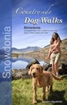 Countryside Dog Walks - Snowdonia - Gilly Seddon ; Erwin Neudorfer - 9780957372221
