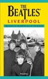 The Beatles' Liverpool - Ron Jones - 9780957383371