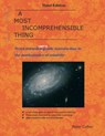 A Most Incomprehensible Thing - Peter Collier - 9780957389465