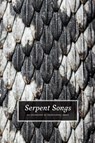 Serpent Songs - Nicholaj De Mattos Frisvold - 9780957449220