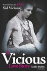A Vicious Love Story - Teddie Dahlin - 9780957517004