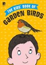 Kids' Book of Garden Birds - SUPRIYA,  Sahai - 9780957533707