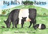 Big Bill's Beltie Bairns - Jayne Baldwin - 9780957640221