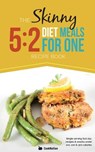 The Skinny 5:2 Fast Diet Meals for One - CookNation - 9780957644748