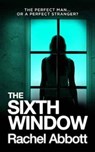 The Sixth Window - Rachel Abbott - 9780957652286
