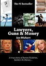 Lawyers, Guns and Money - Ian Wishart - 9780958356848