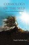 Cosmology of the Self - Shaykh Fadhlalla Haeri - 9780958417655