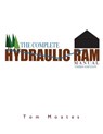 The Complete Hydraulic Ram Manual - Tom Moates - 9780960025985