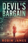 DEVILS BARGAIN - Robin James - 9780960061143