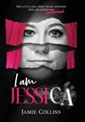 I Am Jessica - Jamie Collins - 9780960086788