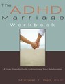 The ADHD Marriage Workbook - Michael T Bell - 9780963878465