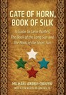 Gate of Horn, Book of Silk - Michael Andre-Driussi - 9780964279544