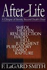 After Life - F Lagard Smith - 9780966006049