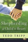 Shepherding a Child's Heart - Tedd Tripp - 9780966378603