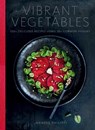 Vibrant Vegetables - Janneke Philippi - 9780966438871