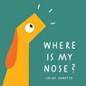 Where Is My Nose? - Lucas Zanotto - 9780966438888