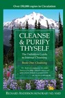Cleanse & Purify Thyself - Richard Anderson - 9780966497311
