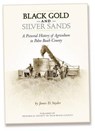 Black Gold and Silver Sands - SNYDER,  James D. - 9780967520056
