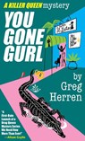 You Gone Girl - Greg Herren - 9780967554181