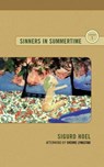 Sinners in Summertime - HOEL,  Sigurd ; Sprigge, Elizabeth ; Napier, Claude - 9780970312501